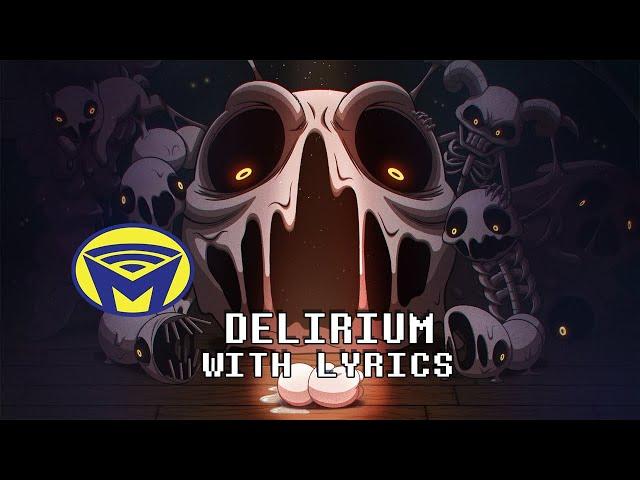 The Binding of Isaac - Delirium - With Lyrics by Man on the Internet ft. Kyle, Darby, Meg