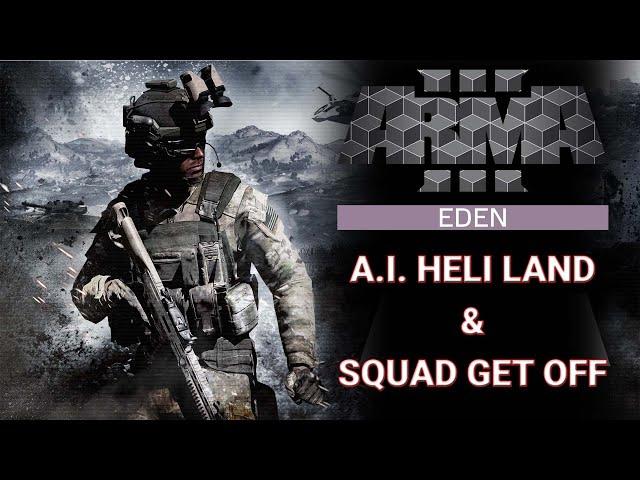 ArmA 3 Editor Tutorial - A.I. Helicopter Land & Squad Get Off