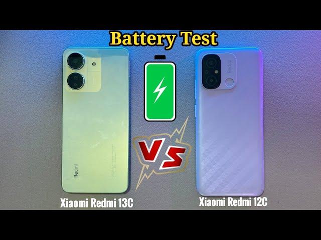 Xiaomi Redmi 13C Vs Xiaomi Redmi 12C  Battery Drain & Charging Test