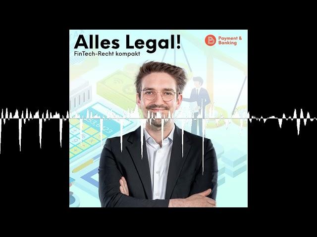 Alles Legal #76: Das Zukunftsfinanzierungsgesetz - Was bedeutet die neue Lösung für Fintechs?