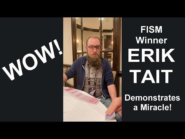 Erik Tait, FISM Winner, performs a miracle!