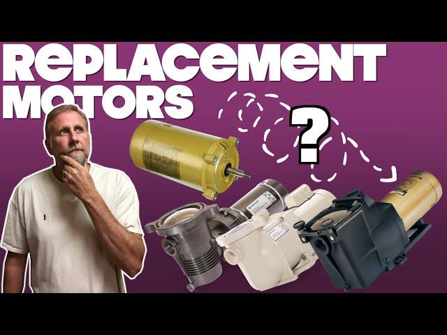 Selecting the Right Replacement Motor for your Pool Pump!