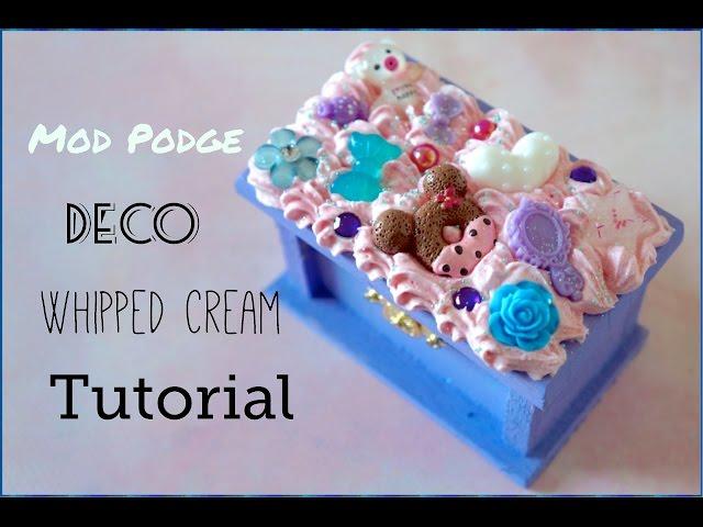 Mod Podge Whipple Decoden Tutorial/Demonstration - Kawaii!