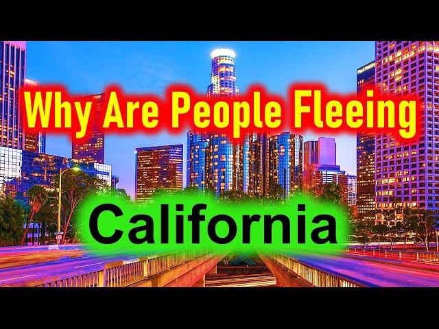 Why are People Leaving California? Where are Californians Relocating to?