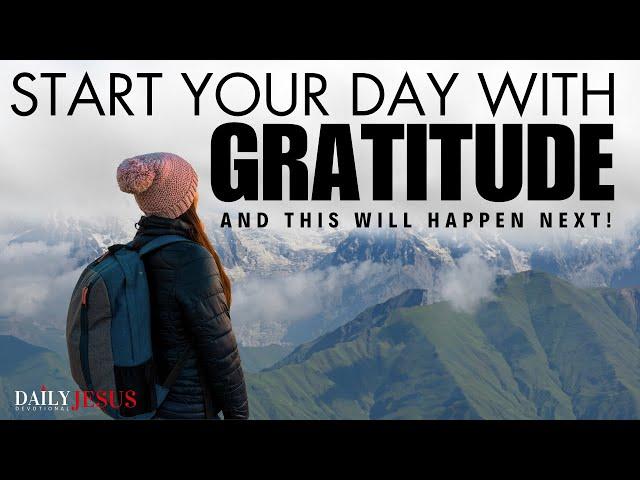 GRATITUDE CHANGES EVERYTHING | Stop Complaining And Start Thanking God (Christian Motivation)