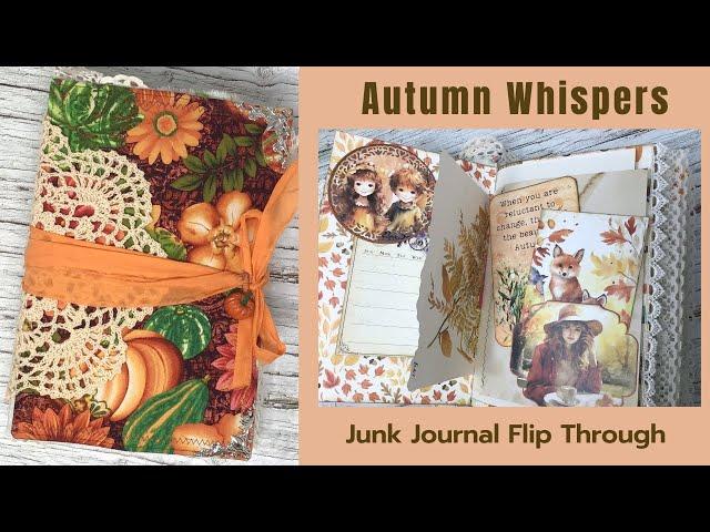 Autumn Whispers Junk Journal Flip Through (Sold)