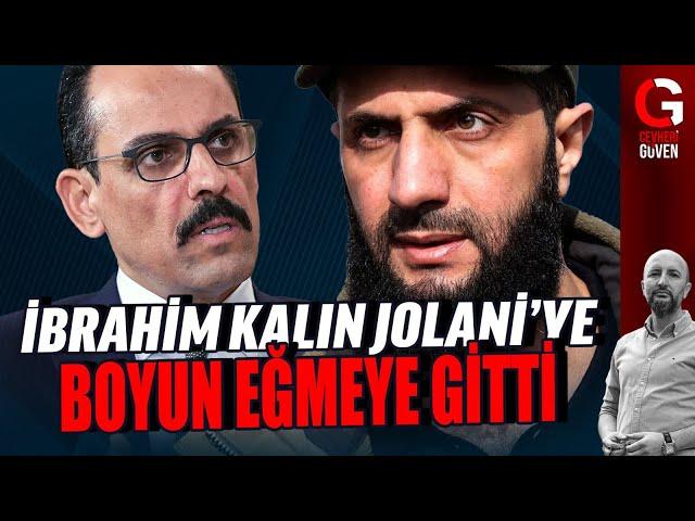 İBRAHİM KALIN BOYUN EĞMEYE GİTTİ