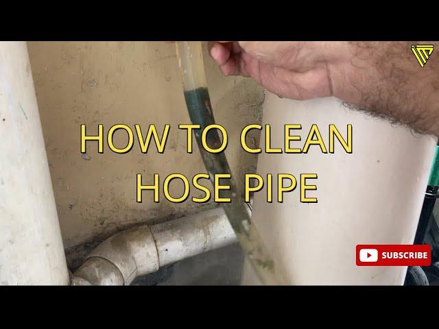 How to clean garden hose pipe easily at home