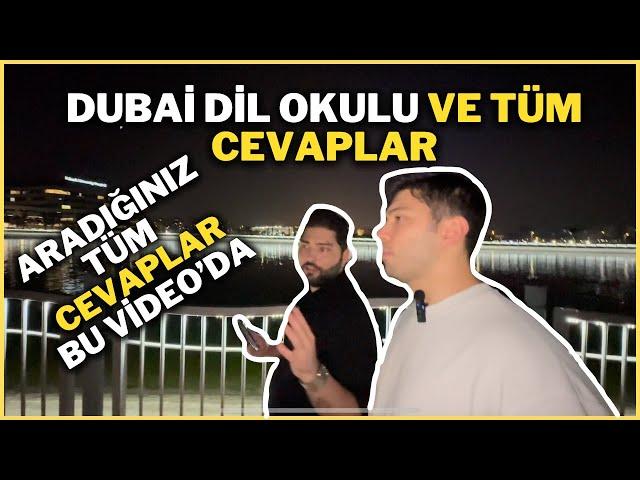 DUBAİ DİL OKULU VE SIKÇA SORULAN SORULAR - DUBAİ WORK AND STUDY İÇİN ARADIĞINIZ CEVAPLAR BU VİDEO'DA