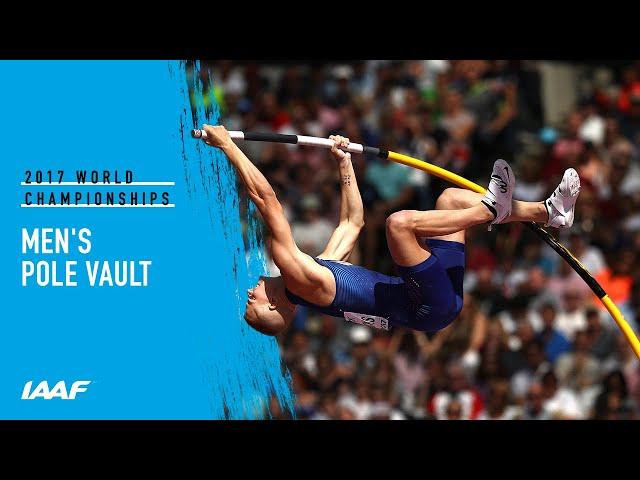 Men's Pole Vault Final | IAAF World Championships London 2017