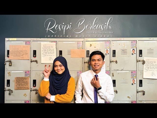 Tajul & Muna Shahirah - Resipi Berkasih (Official Music Video)