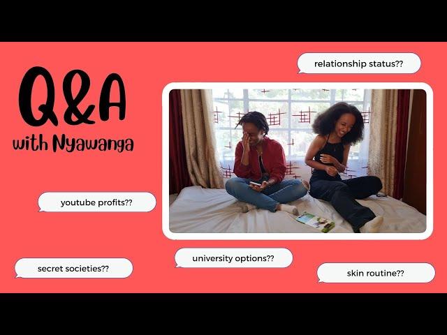 relationship status, skin routine & kitchen disasters | Q&A w/ Nyawanga