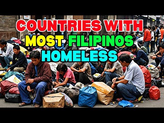 10 Countries with the Most Filipino Homeless Abroad!