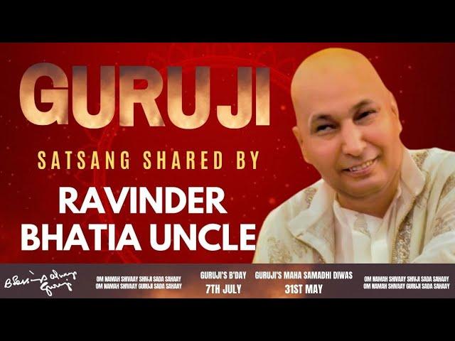 Guruji Satsang | Shared By Ravinder Bhatia Uncle | Guruji Time Sangat | Satsang - 54