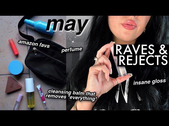 may RAVES & REJECTS // juiciest gloss, amazon favs, skincare, summer clothing...