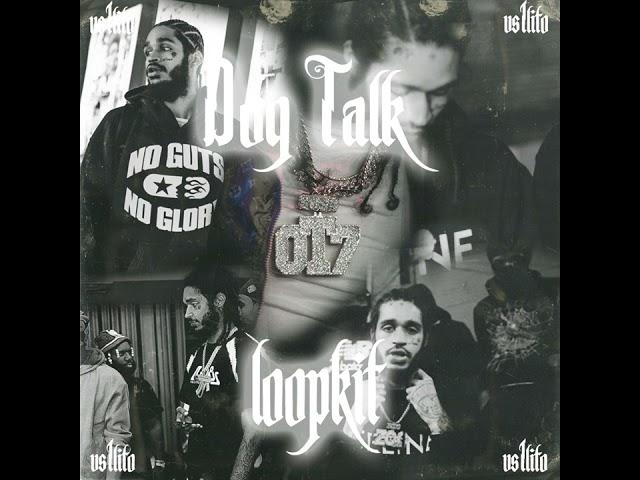 [FREE] "Dog talk Vol.1 Loopkit" (Ot7 QUANNY, SKRILLA, PHILLY DRILL, LEAFWARD, DARK LOOPS) @vs1lito