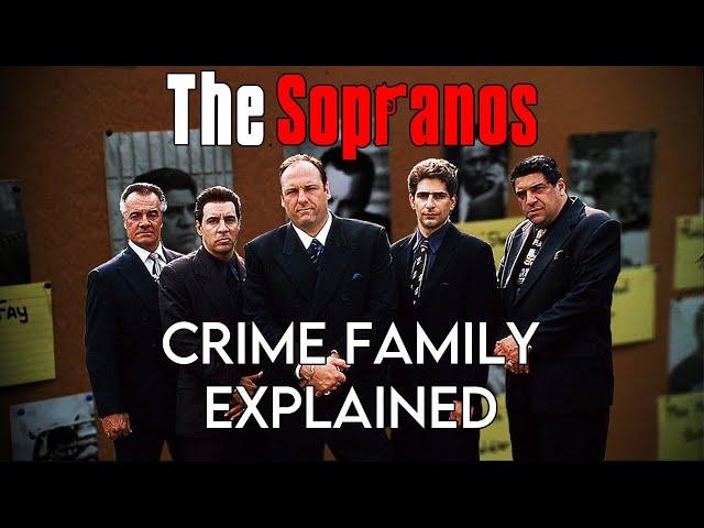 The Sopranos Crime Family EXPLAINED