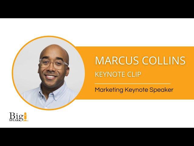 Marcus Collins - Marketing Keynote Speaker - Keynote Clip 1