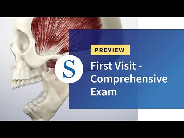 First Visit - Comprehensive Dental Exam. Spear's Patient Education Preview