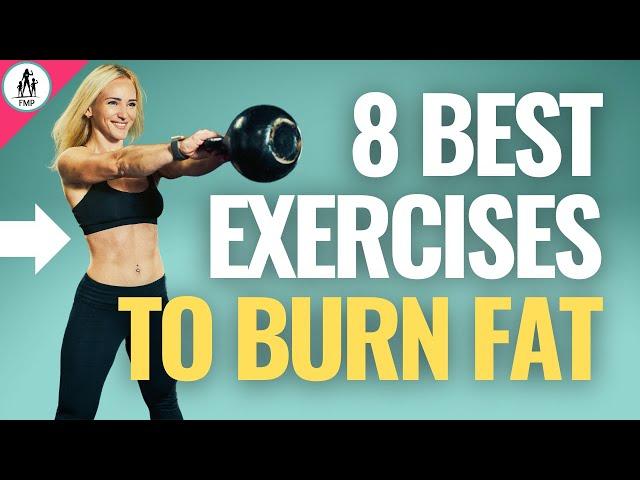 8 Exercises That Burn Fat EFFECTIVELY in 2023