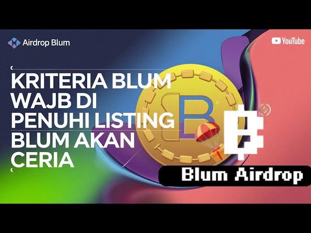 Rahasia Eligible Kriteria Blum  Panduan Untuk Memenuhi Syarat  Listing Date