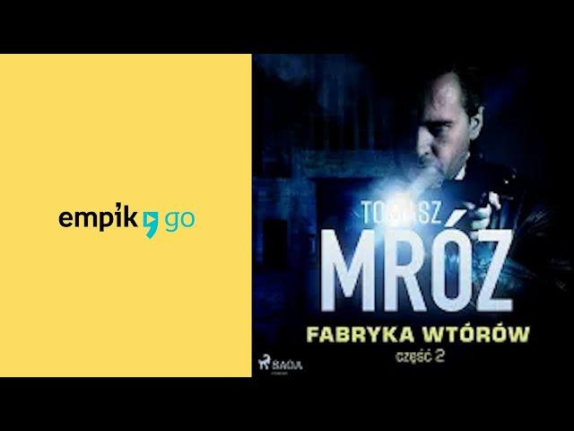 Tomasz Mróz. Fabryka wtórów. Audiobook PL.