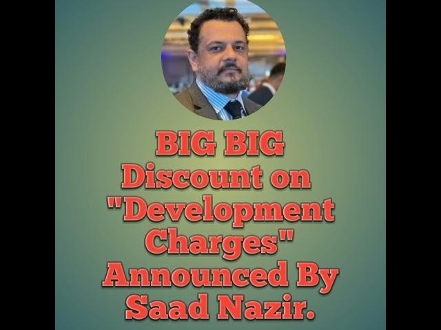 BIG BIG Discount on "Development Charges"Announced By Saad Nazir. #foryou #blueworldcityupdates #fyp