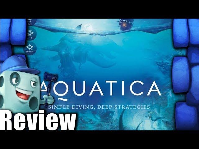 Aquatica Review - with Tom Vasel