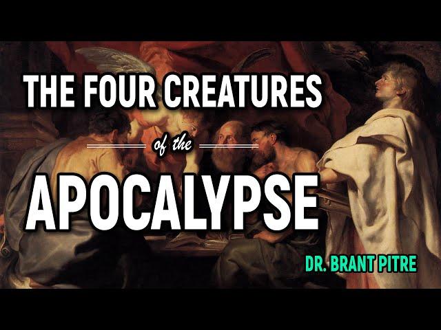 The Four Creatures of the Apocalypse