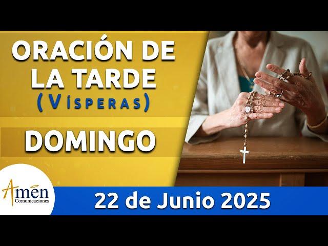 Oración de la Tarde Hoy Domingo 22 Junio 2025 l Padre Carlos Yepes | Católica | Dios
