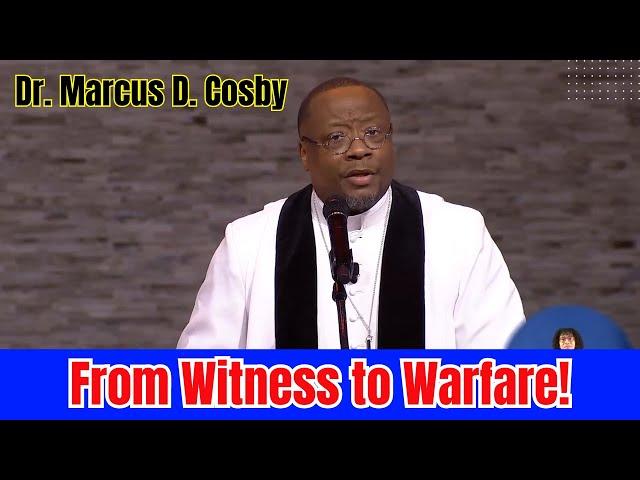 SEP 20, 2024 - From Witness to Warfare! - Dr. Marcus Cosby 2024 - Powerful Sermon!