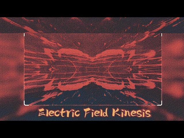 Electric Field Kinesis - Aura Iris