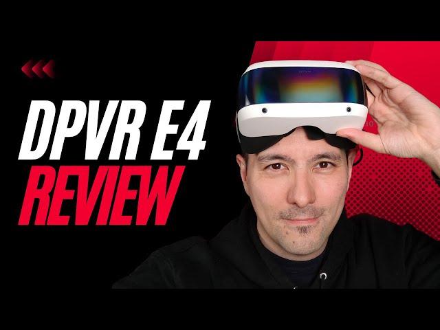 DPVR E4 Review - This 120Hz 4K PCVR Headset Might Surprise You!