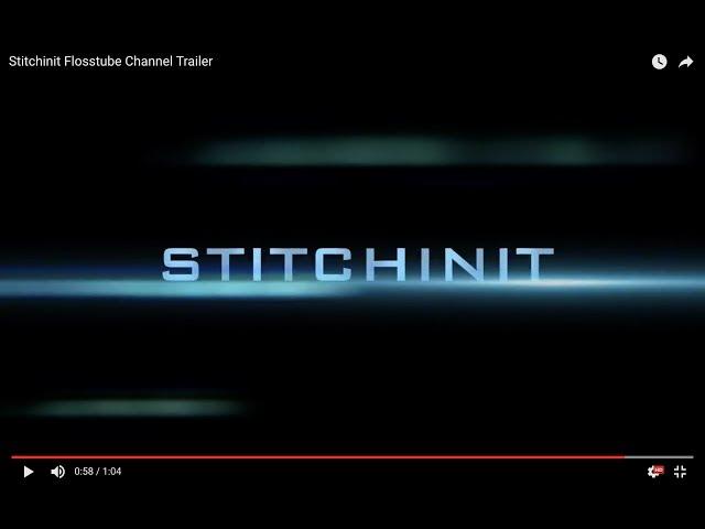 Stitchinit Flosstube Channel Trailer