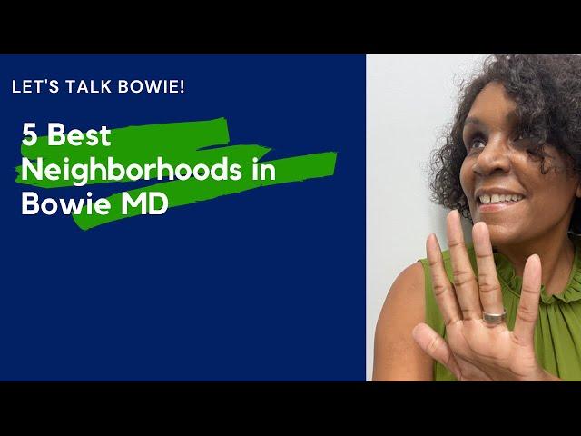 5 Best Neighborhoods in Bowie MD