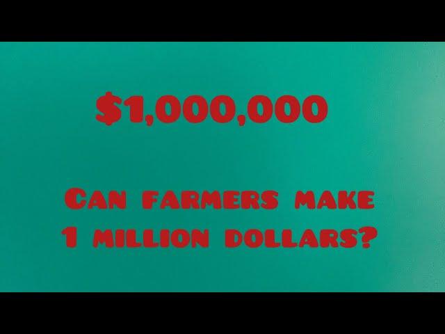 The MILLIONAIRE farmer?????