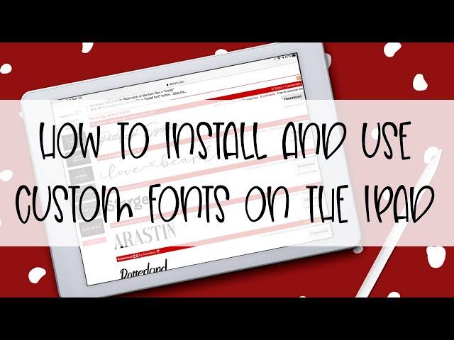 How to Install and Use Custom Fonts on the iPad!