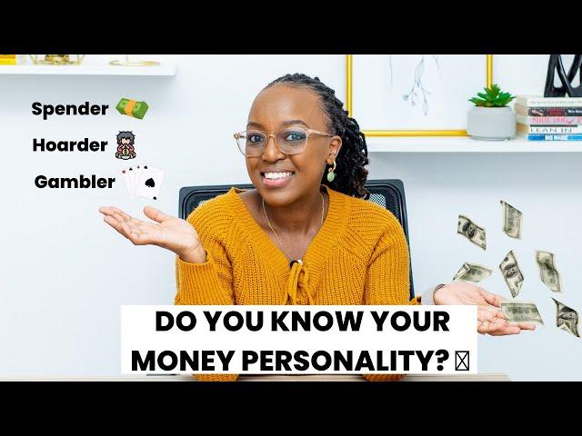 DO YOU KNOW YOUR MONEY PERSONALITY || IT AFFECTS YOUR FINANCIAL SUCCESS 