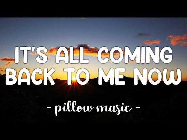 It's All Coming Back To Me Now - Celine Dion (Lyrics) 