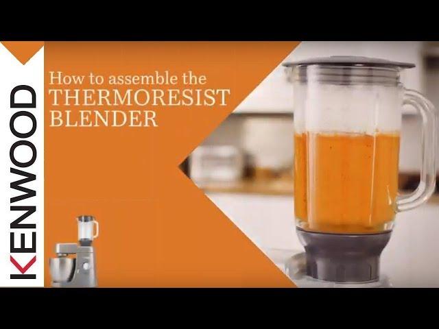 Kenwood Chef I Kitchen Machines I How to assemble the Thermoresist Blender