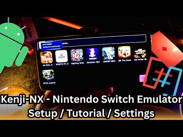 Kenji-NX - Nintendo Switch Emulator android Setup Guide / Tutorial / Settings
