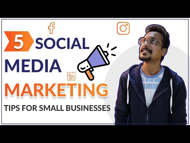 5 Social Media Marketing Tips For Small Businesses (2020) | SMM Tips & Tricks