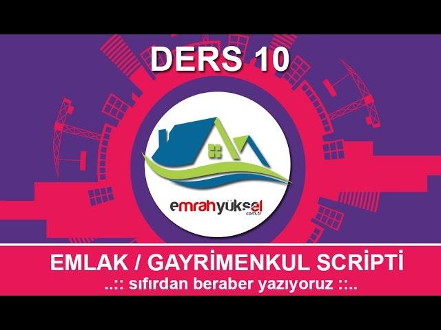 157-Php Dersleri - Bölüm 10- Emlak Scripti - Emlak Detay İşlemleri 01