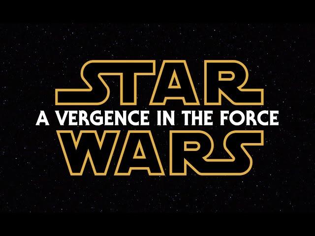 Star Wars: A Vergence in the Force [Episodes I-III Fanedit]