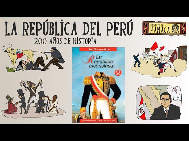 La República Inconclusa | Historia del Perú | Perú Republicano