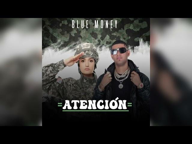 Blue Money - Atención [Respete lo adulto] (Audio oficial)