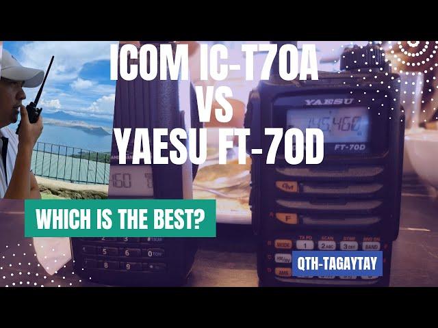 ICOM IC-T70A VS YAESU FT-70D