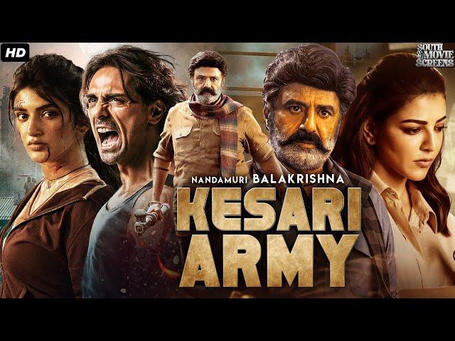 Kesari Army (2024) New Released Full Hindi Dubbed Movie | Nandamuri Balakrishna, Kajal Agarwal