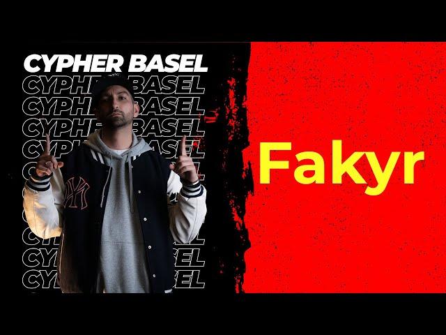 Cypher Basel 2024 Fakyr