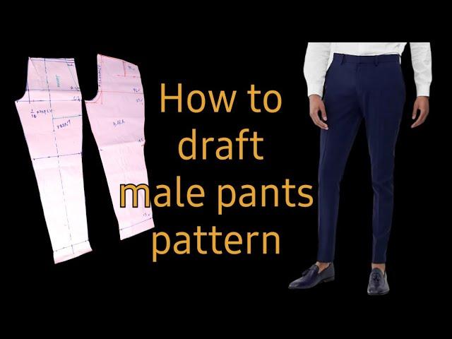 How To Draft Male Pants Pattern  SIMPLE METHOD/DIY/LATEST METHOD 2023